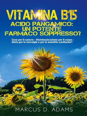 cover image of Vitamina B15--Acido Pangamico--un potente farmaco soppresso?